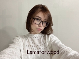 Esmaforwood