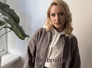 Florabruster