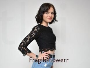 Fragileflowerr