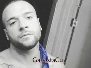 GangstaCuz