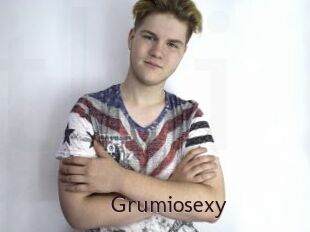 Grumiosexy