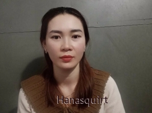 Hanasquirt