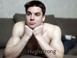 Hughstrong