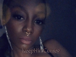 KeepHimCum69