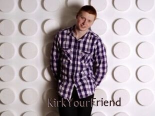 KirkYourFriend