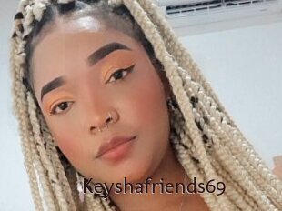 Keyshafriends69