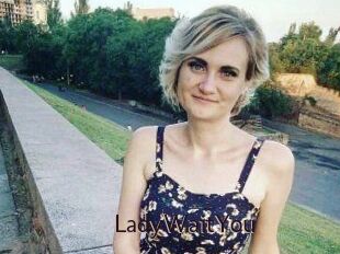 LadyWaitYou