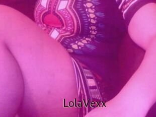 LolaVexx