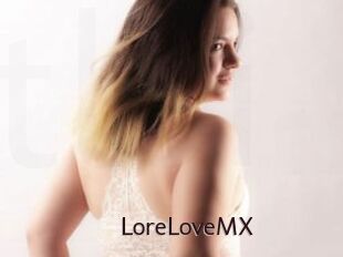 LoreLoveMX
