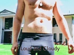 Loud_and_Cloudy