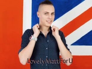 LovelyMattForU