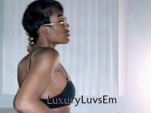 LuxuryLuvsEm