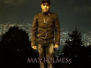 MAX_HOLMES5