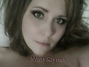 MIstyRaynes