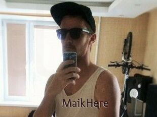 MaikHere