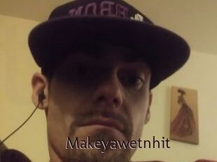 Makeyawetnhit