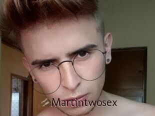 Martintwosex