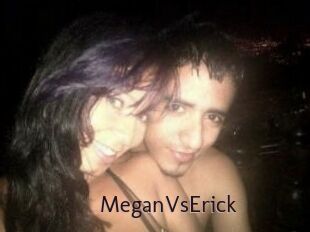 MeganVsErick