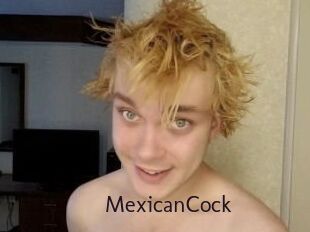 MexicanCock