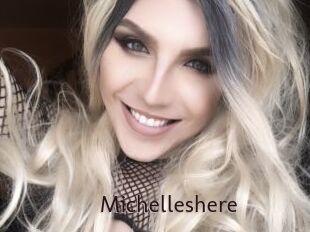 Michelleshere