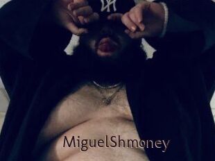 MiguelShmoney