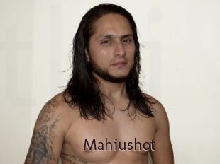 Mahiushot