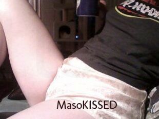 MasoKISSED