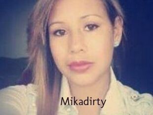 Mikadirty