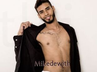 Mikedewith