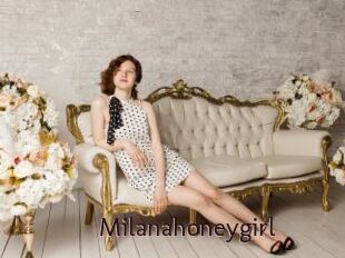 Milanahoneygirl