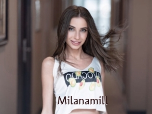 Milanamill