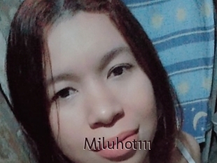 Miluhot111