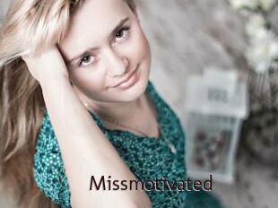 Missmotivated