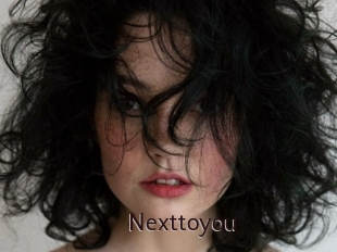 Nexttoyou