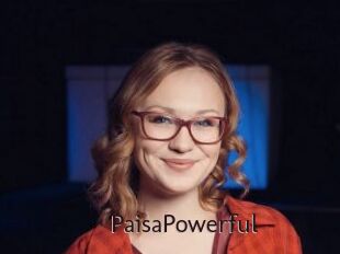 PaisaPowerful