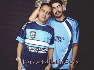 Perverts_LatinGuys