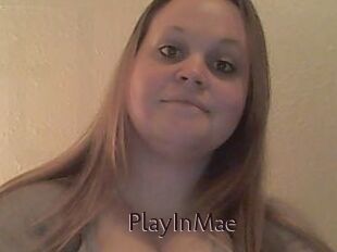 PlayInMae