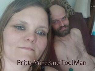 PrittyMizzAndToolMan