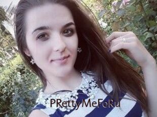 PRettyMeFoRu