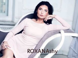 ROXANAshy