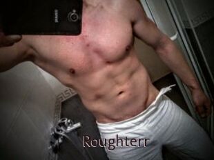 Roughterr