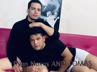 Ryan_Noxus_AND_TOMAS