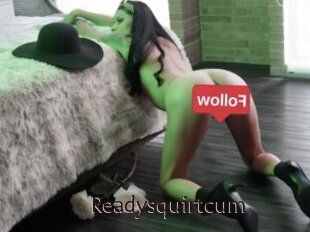 Readysquirtcum