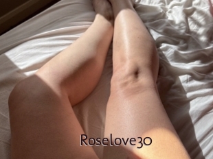 Roselove30