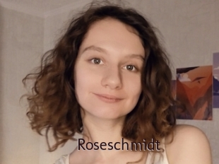 Roseschmidt