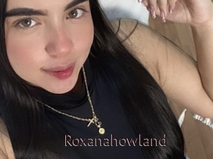 Roxanahowland
