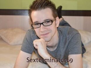 Sexterminator69