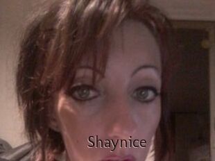 Shaynice