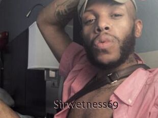 Sirwetness69