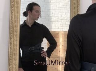 SmallMirror